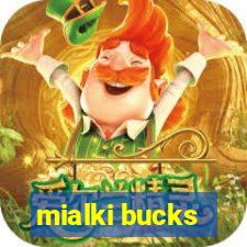 mialki bucks